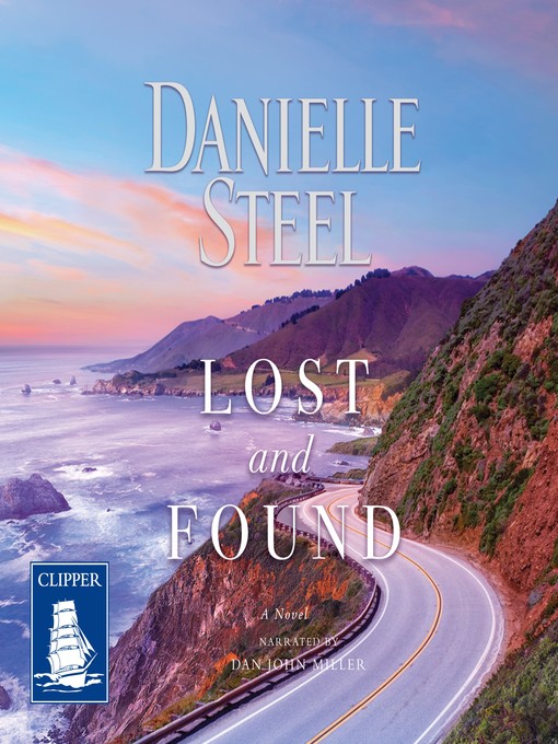 Title details for Lost and Found by Danielle Steel - Available